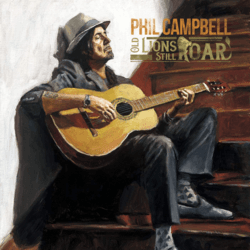 CD - Phil Campbell – Old Lions Still Roar